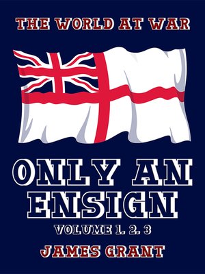 cover image of Only an Ensign Volume 1, 2, 3